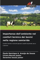 Importanza dell'ambiente nel comfort termico dei bovini nella regione semiarida (Italian Edition) 6209566545 Book Cover