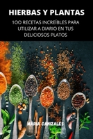 Hierbas Y Plantas 1804651311 Book Cover