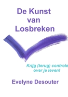 De kunst van losbreken 1326997734 Book Cover