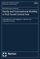 Family and Transnational Mobility in Post-Soviet Central Asia: Labor Migration from Kyrgyzstan, Tajikistan and Uzbekistan to Russia 3832978305 Book Cover