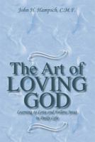 The Art of Loving God 0892839139 Book Cover