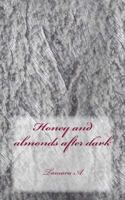 Honey and Almonds After Dark 1983753378 Book Cover