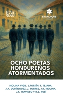 Ocho poetas hondureños atormentados B0FSQ634LD Book Cover