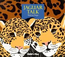 Jaguar Talk (Animal Talk (Child's Play)) 0859533964 Book Cover
