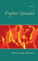 Eruptive Gisiaden: Briefe an Ludwig, zweites Buch 3752895209 Book Cover