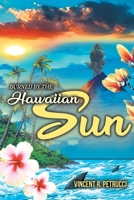 Burned By The Hawaiian Sun B0CQDG63YC Book Cover