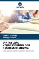 Diktat Zur Verbesserung Der Rechtschreibung 6207386434 Book Cover