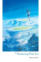 Weathering With You 1975399366 Book Cover