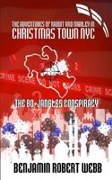 The Adventures of Rabbit & Marley in Christmas Town NYC: The Bo-Jangles Conspiracy 1539847586 Book Cover