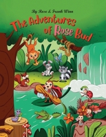 The Adventures of Rose Bud 1964818729 Book Cover