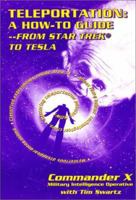 Teleportation How to Guide : From Star Trek to Tesla 1892062437 Book Cover