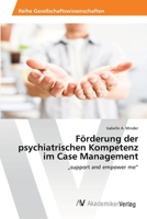Förderung der psychiatrischen Kompetenz im Case Management (German Edition) 6202202262 Book Cover