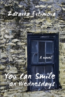 You Can Smile on Wednesdays 1947917382 Book Cover