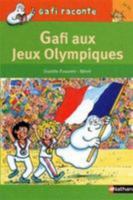 Gafi aux Jeux Olympiques (Gafi raconte) 2092536370 Book Cover