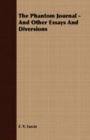 The phantom journal,: And other essays and diversions (Essay index reprint series) 0548787565 Book Cover