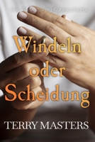 Windeln oder Scheidung (German Edition) B0DY84NG8Y Book Cover