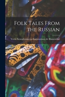 Folk Tales From the Russian 1016934467 Book Cover