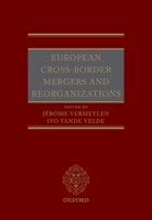 European Cross-Border Reorganisations: Law and Practice 0199693285 Book Cover