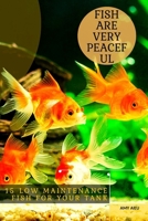 15 lоw Maintenance Fish For Your Tank: Fish are very peaceful B09BGLZ53T Book Cover