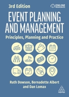 Event Planning and Management: Principles, Planning and Practice 139860710X Book Cover