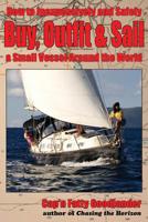Buy, Outfit, and Sail 1456310038 Book Cover