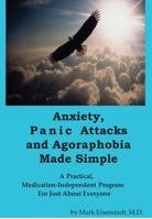 Anxiety, Panic Attacks and Agoraphobia Made Simple 0974151211 Book Cover
