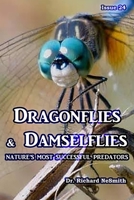 Dragonflies & Damselflies: Nature's Most Successful Predators B08PJP5D6R Book Cover