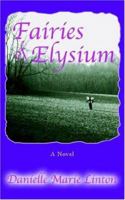 Fairies of Elysium 0595394299 Book Cover