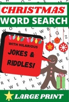 Christmas Word Search: Large Print With Holiday Jokes and Riddles! B08HGRZJP4 Book Cover