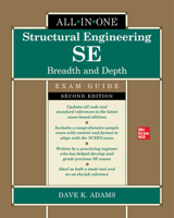 Structural Engineering SE All-in-One Exam Guide: Breadth and Depth, Second Edition 1264651767 Book Cover