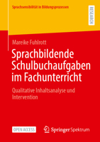 Sprachbildende Schulbuchaufgaben im Fachunterricht: Qualitative Inhaltsanalyse und Intervention (Sprachsensibilität in Bildungsprozessen) (German Edition) 365853060X Book Cover
