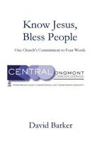 Know Jesus, Bless People 1949888444 Book Cover