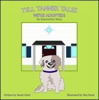 Tell Tanner Tales: We're Adopted! 1432790285 Book Cover