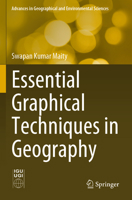 Essential Graphical Techniques in Geography (Advances in Geographical and Environmental Sciences) 9811665877 Book Cover