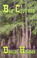 Big Cypress 1938370163 Book Cover