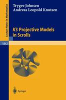 K3 Projective Models in Scrolls 3540215050 Book Cover