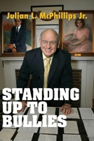 Standing Up to Bullies 1961938065 Book Cover