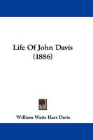 Life Of John Davis 1104780518 Book Cover