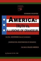 America: Truth vs. Illusions of Grandeur 1449061192 Book Cover