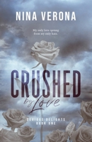 Crushed by Love 1950093468 Book Cover