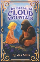 The Secret of Cloud Mountain B0FF2NK9JJ Book Cover