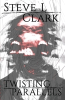 Twisting Parallels 1965316034 Book Cover