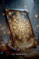 The Mirror of Avalon B0DPLNRTHV Book Cover