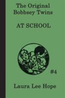 The Bobbsey Twins at School 0448437554 Book Cover