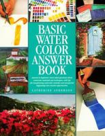 Basic Watercolor Answer Book 0891348778 Book Cover