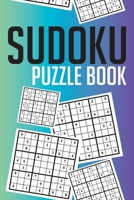 Sudoku Puzzle Book: Sudoku puzzle gift idea, 400 easy, medium and hard level. 6x9 inches 100 pages. 1698135955 Book Cover