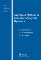 Asymptotic Methods in Resonance Analytical Dynamics (Stability and Control: Theory, Methods and Applications; Volume 21) 0415310083 Book Cover