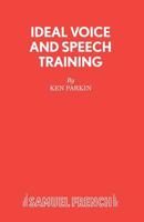 Ideal Voice and Speech Training 0573090130 Book Cover