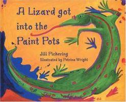 A Lizard Got into the Paint Pots 0333988582 Book Cover