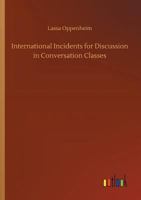 International Incidents for Discussion in Conversation Classes 1500863122 Book Cover